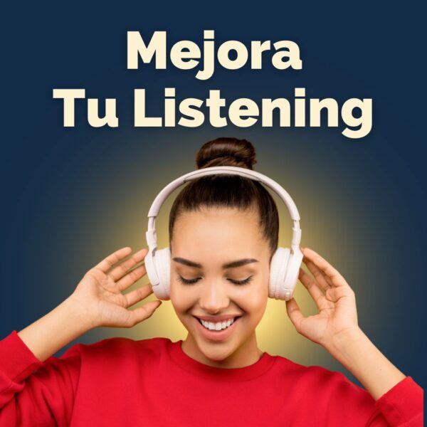 mejora tu listening